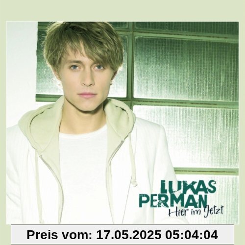 Hier im Jetzt von Lukas Perman