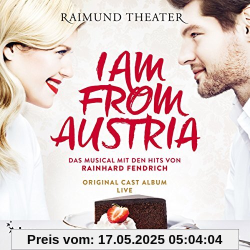 I Am From Austria - Das Musical von Lukas Perman