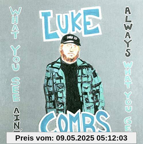 What You See Ain't Always What You Get (2CD Deluxe Edition) von Luke Combs