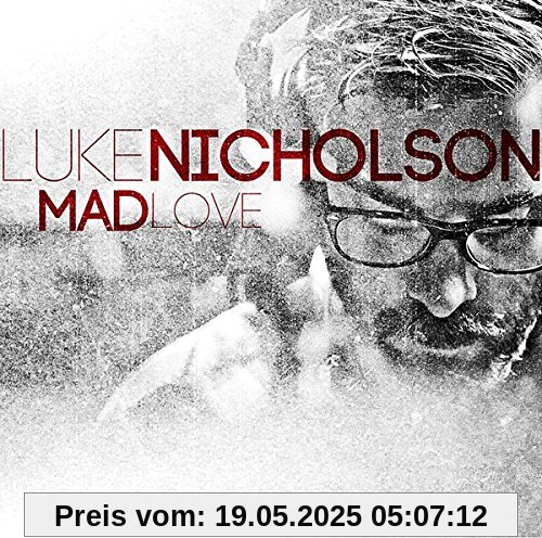 Mad Love von Luke Nicholson