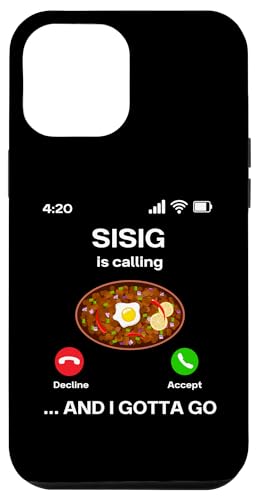 Hülle für iPhone 12 Pro Max Sisig ruft an und ich muss los Lustiges philippinisches Essen Pinoy von Lumonation