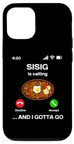 Hülle für iPhone 13 Pro Sisig ruft an und ich muss los Lustiges philippinisches Essen Pinoy von Lumonation