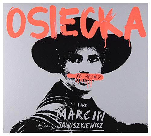 Marcin Januszkiewicz: Osiecka po mÄsku [CD] von Luna Music