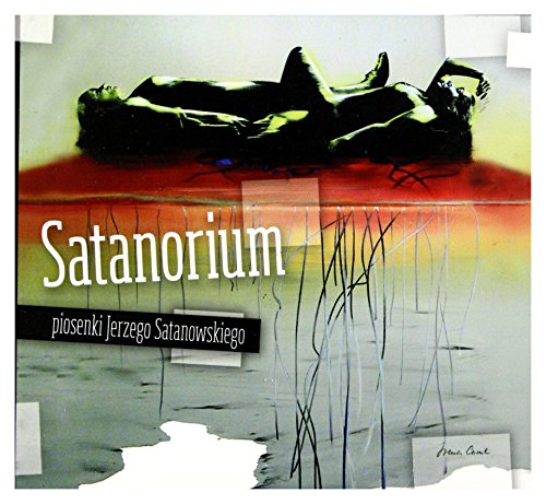 Satanorium - piosenki Jerzego Satanowskiego (digipack) [CD] von Luna Music
