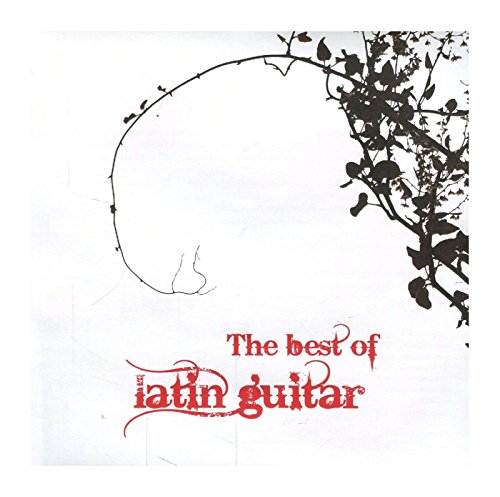The Best Of Latin Guitar [CD] von Luna Music