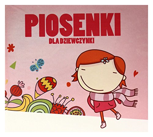 Various Artists: Piosenki Dla Dziewczynki (digipack) [CD] von Luna Music