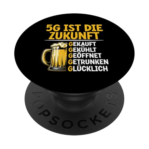 5G Ist Die Zukunft Bierliebhaber Biertrinker Biersprüche PopSockets Klebender PopGrip 5G Ist Die Zukunft Bierliebhaber Biertrinker Biersprüche PopSockets Klebender PopGrip von Lustige Biersprüche Bierkenner Bierverkostung Bier