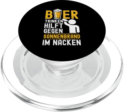 Bier Trinken Hilft Gegen Sonnenbrand Im Nacken Bierliebhaber PopSockets PopGrip für MagSafe Bier Trinken Hilft Gegen Sonnenbrand Im Nacken Bierliebhaber PopSockets PopGrip für MagSafe von Lustige Biersprüche Bierkenner Bierverkostung Bier