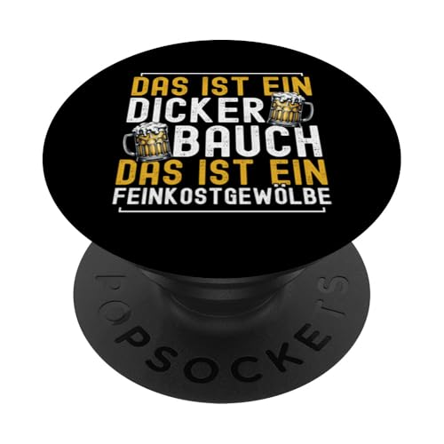 Das Ist Ein Dicker Bauch Das Ist Ein Feinkostgewölbe Bier PopSockets Klebender PopGrip Das Ist Ein Dicker Bauch Das Ist Ein Feinkostgewölbe Bier PopSockets Klebender PopGrip von Lustige Biersprüche Bierkenner Bierverkostung Bier
