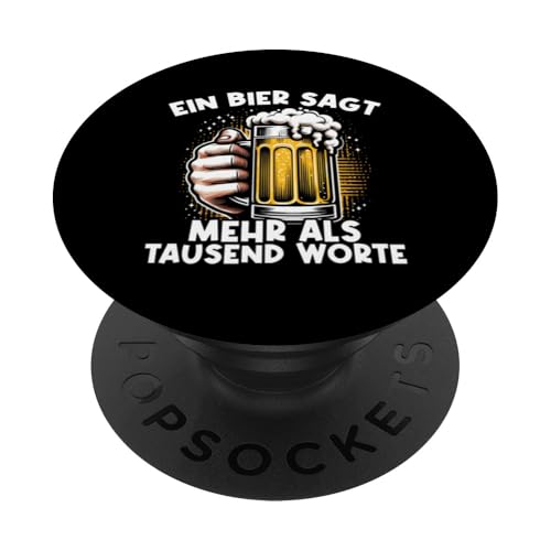 Ein Bier Sagt Mehr Als Tausend Worte Bierliebhaber Alkohol PopSockets Klebender PopGrip Ein Bier Sagt Mehr Als Tausend Worte Bierliebhaber Alkohol PopSockets Klebender PopGrip von Lustige Biersprüche Bierkenner Bierverkostung Bier