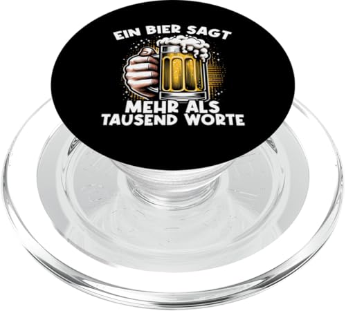 Ein Bier Sagt Mehr Als Tausend Worte Bierliebhaber Alkohol PopSockets PopGrip für MagSafe von Lustige Biersprüche Bierkenner Bierverkostung Bier