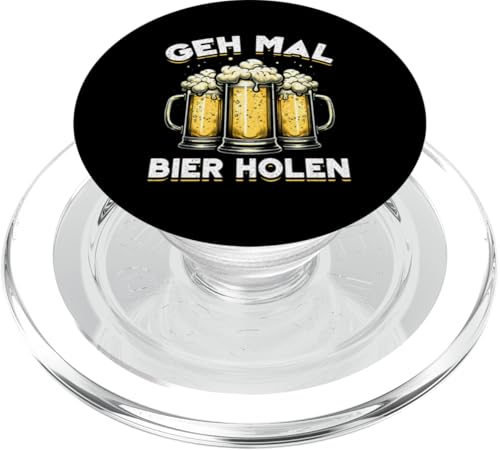 Geh Mal Bier Holen Bierliebhaber Biertrinker Lustiges Spruch PopSockets PopGrip für MagSafe Geh Mal Bier Holen Bierliebhaber Biertrinker Lustiges Spruch PopSockets PopGrip für MagSafe von Lustige Biersprüche Bierkenner Bierverkostung Bier