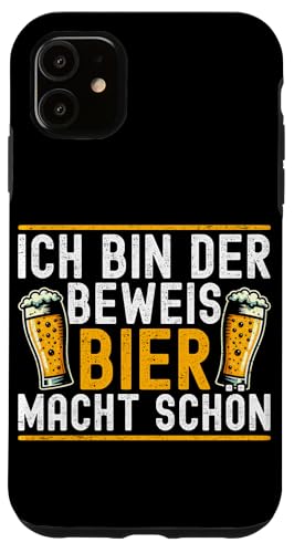 Ich Bin Der Beweis Bier Macht Schon Bierliebhaber Bier Hülle für iPhone 11 von Lustige Biersprüche Bierkenner Bierverkostung Bier
