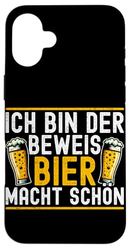 Ich Bin Der Beweis Bier Macht Schon Bierliebhaber Bier Hülle für iPhone 16 Plus von Lustige Biersprüche Bierkenner Bierverkostung Bier