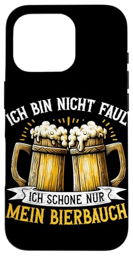 Ich Bin Nicht Faul Ich Schone Nur Mein Bierbauch Lustiges Hülle für iPhone 16 Pro von Lustige Biersprüche Bierkenner Bierverkostung Bier