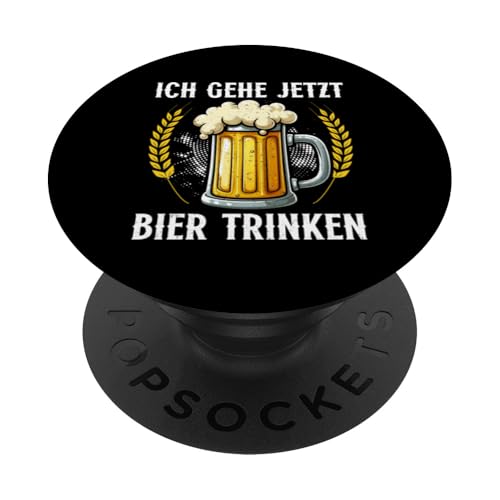 Ich Gehe Jetzt Bier Trinken Alkohol Biertrinker Bierbrauer PopSockets Klebender PopGrip Ich Gehe Jetzt Bier Trinken Alkohol Biertrinker Bierbrauer PopSockets Klebender PopGrip von Lustige Biersprüche Bierkenner Bierverkostung Bier