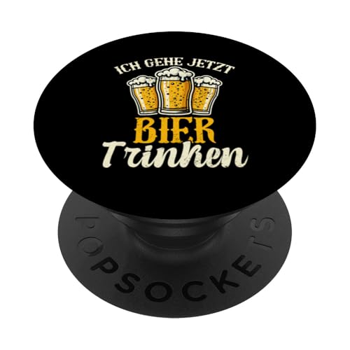 Ich Gehe Jetzt Bier Trinken Bierliebhaber Biertrinker Sauf PopSockets Klebender PopGrip Ich Gehe Jetzt Bier Trinken Bierliebhaber Biertrinker Sauf PopSockets Klebender PopGrip von Lustige Biersprüche Bierkenner Bierverkostung Bier