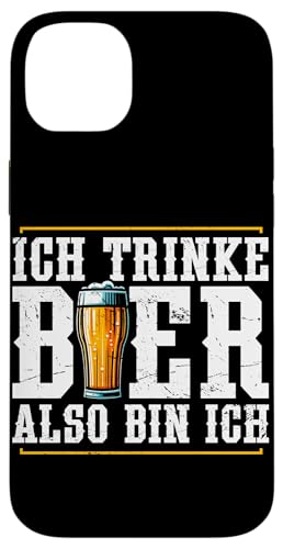 Ich Trinke Bier Also Bin Ich Bierliebhaber Biertrinker Bier Hülle für iPhone 14 Plus von Lustige Biersprüche Bierkenner Bierverkostung Bier