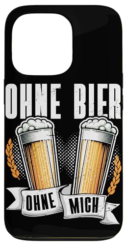 Ohne Bier Ohne Mich Biertrinker Bierliebhaber Sarkasmus Hülle für iPhone 13 Pro von Lustige Biersprüche Bierkenner Bierverkostung Bier
