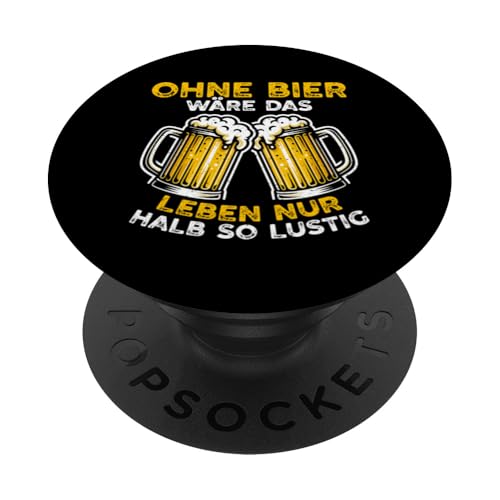 Ohne Bier Wäre Das Leben Nur Halb So Lustig Bierliebhaber PopSockets Klebender PopGrip Ohne Bier Wäre Das Leben Nur Halb So Lustig Bierliebhaber PopSockets Klebender PopGrip von Lustige Biersprüche Bierkenner Bierverkostung Bier