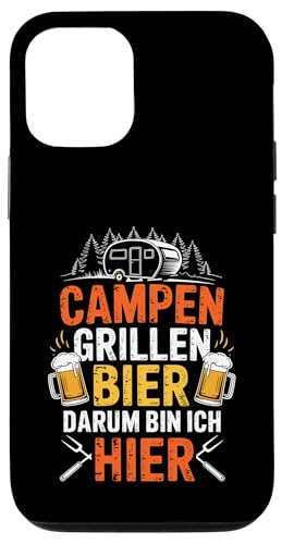 Campen Grillen Bier Darum Bin Ich Hier Lustiges Camping Hülle für iPhone 12/12 Pro Campen Grillen Bier Darum Bin Ich Hier Lustiges Camping Hülle für iPhone 12/12 Pro von Lustige Camping Geschenke Für Biertrinker Tee