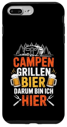 Campen Grillen Bier Darum Bin Ich Hier Lustiges Camping Hülle für iPhone 7 Plus/8 Plus von Lustige Camping Geschenke Für Biertrinker Tee