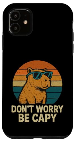 Don't Worry Be Capy Hülle für iPhone 11 Don't Worry Be Capy Hülle für iPhone 11 von Lustige Capybara Bekleidung Geschenke Capy