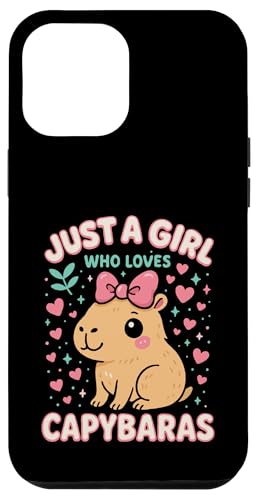 Just A Girl Who Loves Capybaras Hülle für iPhone 12 Pro Max Just A Girl Who Loves Capybaras Hülle für iPhone 12 Pro Max von Lustige Capybara Bekleidung Geschenke Capy