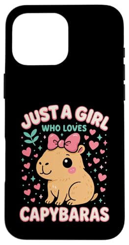 Just A Girl Who Loves Capybaras Hülle für iPhone 16 Pro Max Just A Girl Who Loves Capybaras Hülle für iPhone 16 Pro Max von Lustige Capybara Bekleidung Geschenke Capy