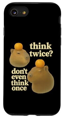 Think Twice? Don't Even Think Once Hülle für iPhone SE (2020) / 7 / 8 von Lustige Capybara Bekleidung Geschenke Capy