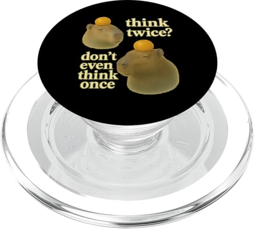 Think Twice? Don't Even Think Once PopSockets PopGrip für MagSafe Think Twice? Don't Even Think Once PopSockets PopGrip für MagSafe von Lustige Capybara Bekleidung Geschenke Capy