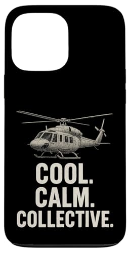 Cool Calm Collective Hülle für iPhone 13 Pro Max Cool Calm Collective Hülle für iPhone 13 Pro Max von Lustige Geschenke für Hubschrauberpiloten