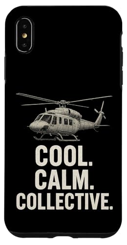 Cool Calm Collective Hülle für iPhone XS Max von Lustige Geschenke für Hubschrauberpiloten