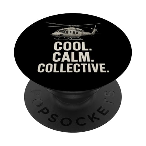 Cool Calm Collective PopSockets Klebender PopGrip Cool Calm Collective PopSockets Klebender PopGrip von Lustige Geschenke für Hubschrauberpiloten