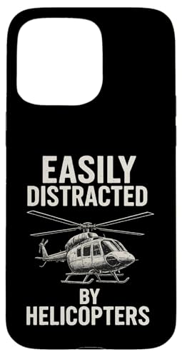 Easily Distracted By Helicopters Hülle für iPhone 15 Pro Max Easily Distracted By Helicopters Hülle für iPhone 15 Pro Max von Lustige Geschenke für Hubschrauberpiloten