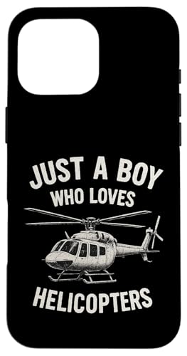 Just A Boy Who Loves Helicopters Hülle für iPhone 16 Pro Max von Lustige Geschenke für Hubschrauberpiloten