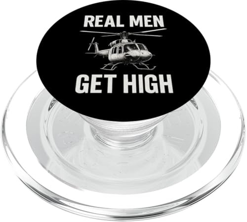 Real Men Get High PopSockets PopGrip für MagSafe Real Men Get High PopSockets PopGrip für MagSafe von Lustige Geschenke für Hubschrauberpiloten