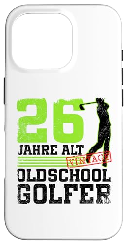 26. Geburtstag 26 Jahre Alt Golf Golfer Geburtstag Hülle für iPhone 16 Pro 26. Geburtstag 26 Jahre Alt Golf Golfer Geburtstag Hülle für iPhone 16 Pro von Lustige Golf Geburtstagsdesigns