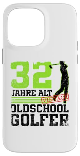 32. Geburtstag 32 Jahre Alt Golf Golfer Geburtstag Hülle für iPhone 14 Pro Max 32. Geburtstag 32 Jahre Alt Golf Golfer Geburtstag Hülle für iPhone 14 Pro Max von Lustige Golf Geburtstagsdesigns