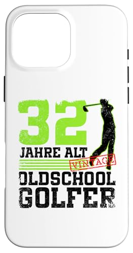 32. Geburtstag 32 Jahre Alt Golf Golfer Geburtstag Hülle für iPhone 16 Pro Max 32. Geburtstag 32 Jahre Alt Golf Golfer Geburtstag Hülle für iPhone 16 Pro Max von Lustige Golf Geburtstagsdesigns