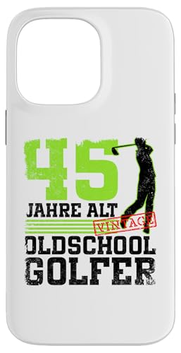45. Geburtstag 45 Jahre Alt Golf Golfer Geburtstag Hülle für iPhone 14 Pro Max 45. Geburtstag 45 Jahre Alt Golf Golfer Geburtstag Hülle für iPhone 14 Pro Max von Lustige Golf Geburtstagsdesigns