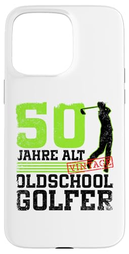 50. Geburtstag 50 Jahre Alt Golf Golfer Geburtstag Hülle für iPhone 15 Pro Max 50. Geburtstag 50 Jahre Alt Golf Golfer Geburtstag Hülle für iPhone 15 Pro Max von Lustige Golf Geburtstagsdesigns
