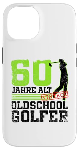 60. Geburtstag 60 Jahre Alt Golf Golfer Geburtstag Hülle für iPhone 14 60. Geburtstag 60 Jahre Alt Golf Golfer Geburtstag Hülle für iPhone 14 von Lustige Golf Geburtstagsdesigns