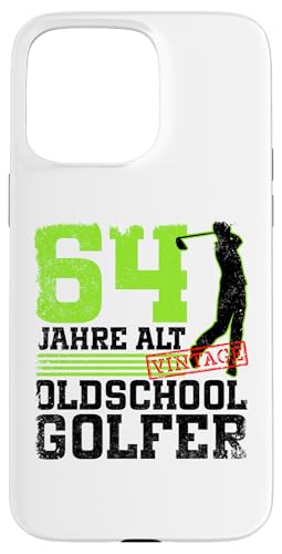 64. Geburtstag 64 Jahre Alt Golf Golfer Geburtstag Hülle für iPhone 15 Pro Max 64. Geburtstag 64 Jahre Alt Golf Golfer Geburtstag Hülle für iPhone 15 Pro Max von Lustige Golf Geburtstagsdesigns