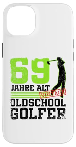 69. Geburtstag 69 Jahre Alt Golf Golfer Geburtstag Hülle für iPhone 14 Plus 69. Geburtstag 69 Jahre Alt Golf Golfer Geburtstag Hülle für iPhone 14 Plus von Lustige Golf Geburtstagsdesigns