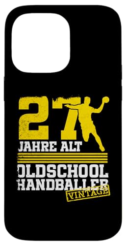 27. Geburtstag 27 Jahre Alt Handball Spieler Geburtstag Hülle für iPhone 14 Pro Max 27. Geburtstag 27 Jahre Alt Handball Spieler Geburtstag Hülle für iPhone 14 Pro Max von Lustige Handball Spieler Geburtstagsdesigns