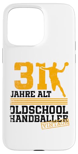 31. Geburtstag 31 Jahre Alt Handball Spieler Geburtstag Hülle für iPhone 15 Pro Max 31. Geburtstag 31 Jahre Alt Handball Spieler Geburtstag Hülle für iPhone 15 Pro Max von Lustige Handball Spieler Geburtstagsdesigns