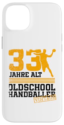 33. Geburtstag 33 Jahre Alt Handball Spieler Geburtstag Hülle für iPhone 14 Plus von Lustige Handball Spieler Geburtstagsdesigns
