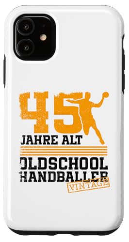 45. Geburtstag 45 Jahre Alt Handball Spieler Geburtstag Hülle für iPhone 11 von Lustige Handball Spieler Geburtstagsdesigns