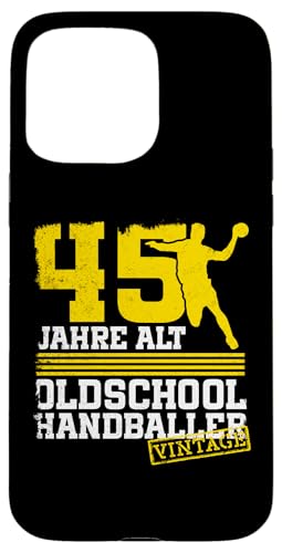 45. Geburtstag 45 Jahre Alt Handball Spieler Geburtstag Hülle für iPhone 15 Pro Max 45. Geburtstag 45 Jahre Alt Handball Spieler Geburtstag Hülle für iPhone 15 Pro Max von Lustige Handball Spieler Geburtstagsdesigns